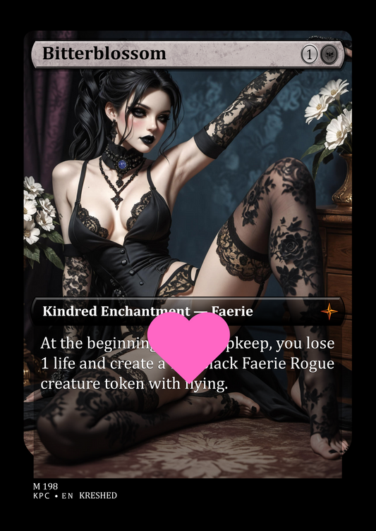 Bitterblossom -  NSFW Waifu MTG Foil Proxy