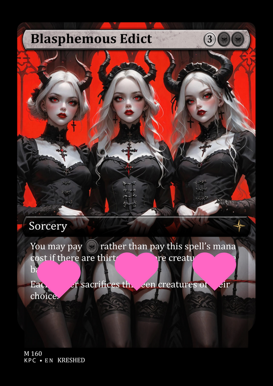 Blasphemous Edict-  NSFW Waifu MTG Foil Proxy