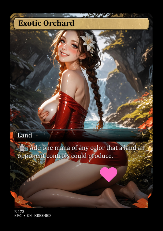 Exotic Orchard -  Nsfw Waifu MTG Foil Proxy