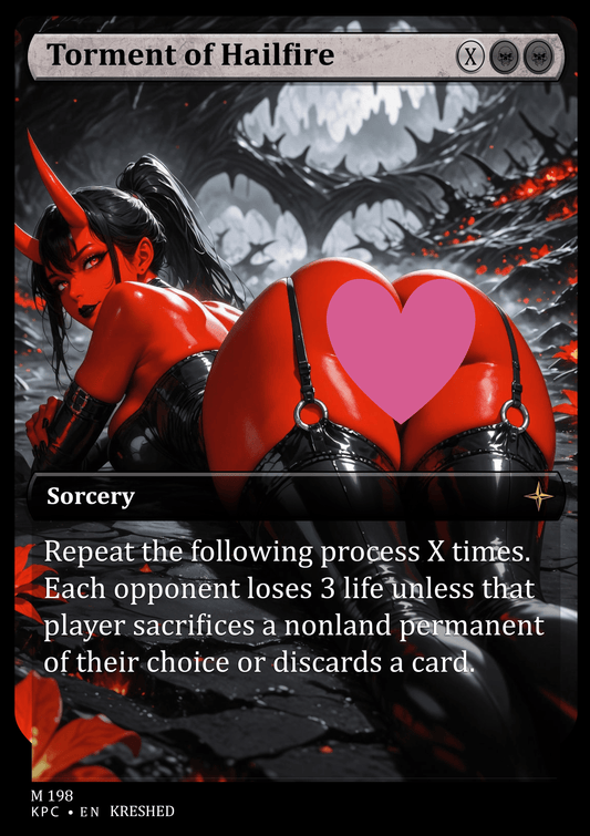 Torment of Hailfire NSFW Waifu MTG Foil Proxy