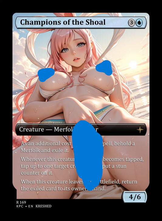Champions of the Shoal - Lorwyn NSFW Waifu MTG Foil Proxy