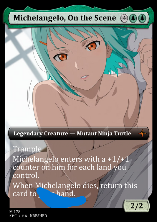Michelangelo, on the Scene - NSFW Waifu MTG Foil Proxy