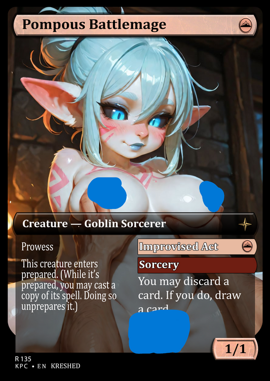 Pompous Battlemage - NSFW Waifu MTG Foil Proxy